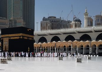Kebijakan Baru Umrah dan Haji di Masa Pandemi, Arab Saudi Izinkan Jemaah Masuk Bila Penuhi Syarat ini!