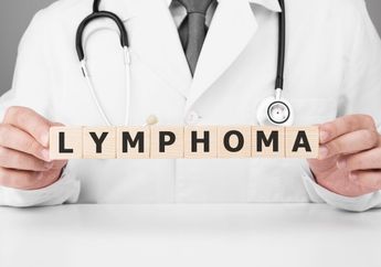 Teruntuk Kamu yang Hidup dengan Limfoma Hodgkin alias Kanker Getah Bening, Inilah Kebiasaan yang Harus Dilakukan Agar Tidak Gampang Drop