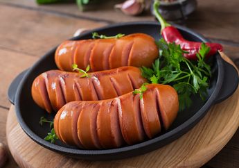 Terlanjur Disukai Banyak Orang, Ternyata Hal Mengerikan Ini Bisa Terjadi pada Tubuh Jika Rutin Mengonsumsi Sosis!