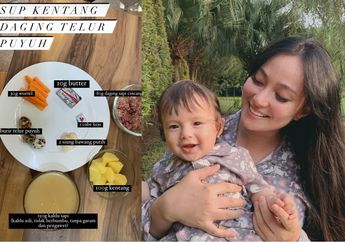 Masih Ada Sisa Daging Kurban? Yuk Bikin Sup Kentang Daging Telur Puyuh ala Asmirandah, Cocok untuk MPASI si Kecil