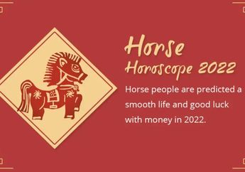 Imlek 2022: Ramalan Karier, Cinta, Kekayaan, dan Kesehatan Shio Kuda di Tahun Macan Air