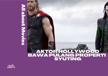 Jadi Oleh-oleh, 6 Aktor Hollywood Ini Bawa Pulang Properti Syuting!