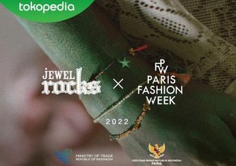 Bukan Kaleng-kaleng Ini Beneran Bikin Bangga se-Indonesia Raya! Tokopedia dan KBRI Resmi Bawa Brand Indonesia, Jewel Rocks ke Paris Fashion Week