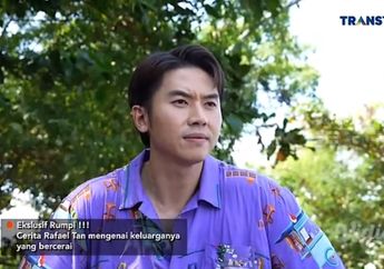 'Ngerasa Sangat Tidak Dihargai Sebagai Anak', Pedih Merasakan Trauma Mendalam Akibat Perceraian Orang Tua, Rafael Tan Mengaku Takut Menikah