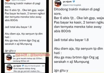 Definisi Gak Tahu Diri, Ditraktir Makan Malah Ngelunjak Pesan Makanan Lagi untuk Dibawa Pulang, Netizen Ramai Sebut Temannya Sejenis Parasit
