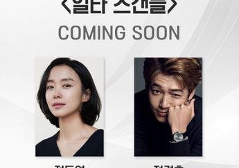 Sinopsis Drakor Ilta Scandal yang Diperankan Jeon Do Yeon dan Pacar Sooyoung SNSD, Jung Kyung Ho, Intip Jadwal Tayang dan Link Nonton di sini!