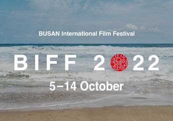 Bangga Banget, 3 Film Indonesia Ini Bakal Diputar di BIFF 2022