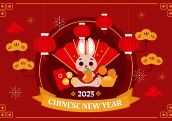 Sambut Tahun Baru Imlek 2023, Yuk Simak 3 Hal yang Tidak Boleh Terlewat