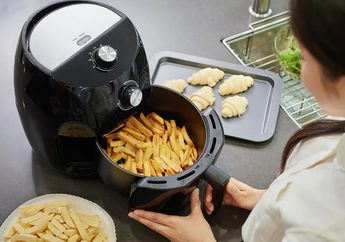 5 Makanan yang Enggak Boleh Dimasak Menggunakan Air Fryer. Perhatikan!