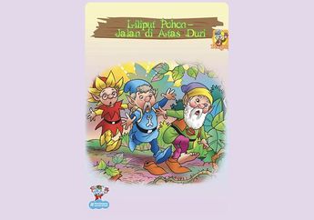 Dongeng Uwet Si Liliput Berjalan di Atas Duri, Intip Kisah Serunya di Aplikasi Pickatale
