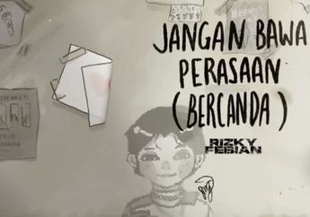 Rizky Febian Rilis Lagu Baru 4 Oktober 2023, Inilah Lirik Jangan Bawa Perasaan (Bercanda), Liriknya Nasihati yang Lagi PDKT