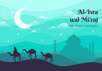 Kapan Libur Peringatan Isra Miraj 2025 dan Berapa Hari? Berikut Detailnya