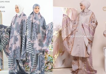 Mukena Baru Saat Lebaran, Ini 3 Rekomendasi Mukena Silk Mewah Harga Rp100 Ribuan!