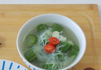 Bangun Telat Saat Sahur? Jangan Khawatir, Simak Resep Sayur Oyong Bihun Kuah Bening yang Cocok Dibuat Dadakan, Cepat dan Kaya Manfaat