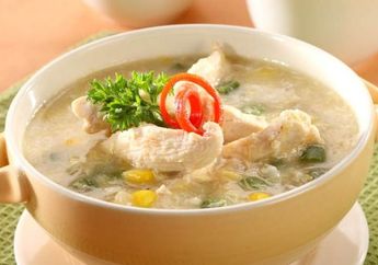 Simak Resep Sup Jagung Ayam Fillet, Pilihan Menu Sahur Praktis di Ramadan 2024, Anti Ribet dan Kaya Nutrisi