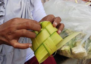 5 Arti Mimpi Menganyam Ketupat Lebaran, Pertanda Bakal Ketiban Rejeki Nomplok hingga Simbol Solidaritas!