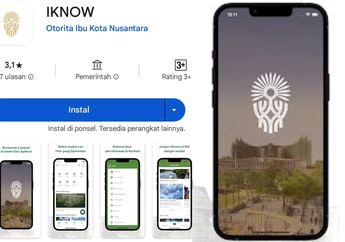 Kuota Terbatas, Begini Cara Masuk ke IKN Gratis Pakai Aplikasi IKNOW, Siap-siap War Tiket!