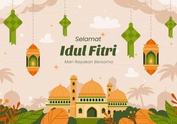 10 Ucapan Selamat Idul Fitri 2025, Cocok Dikirim via WA kepada Saudara dan Sahabat nih!