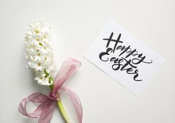 10 Ucapan Selamat Paskah dalam Bahasa Inggris Beserta Terjemahannya, Cocok Dikirim ke Saudara dan Sahabat