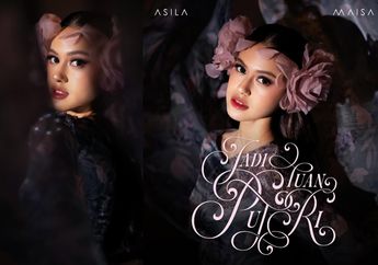 Lirik dan Makna Lagu Jadi Tuan Putri - Asila Maisa