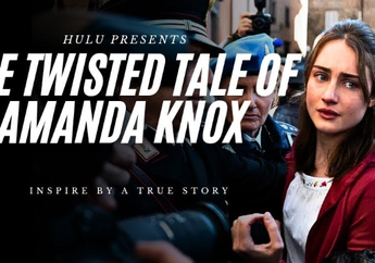 Sinopsis The Twisted Tale of Amanda Knox, Terinspirasi Kisah Mahasiswi yang Dituduh Membunuh