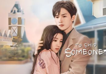 Sinopsis Drama China To Ship Someone, Kisah Cinta Zhu Zheng Ting dan Lu Yu Xiao yang Terjebak di Dunia Novel