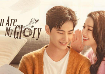 Drama China You Are My Glory, Dibintangi Dilraba Dilmurat, Kisah Cinta Romantis yang Bikin Hati Meleleh
