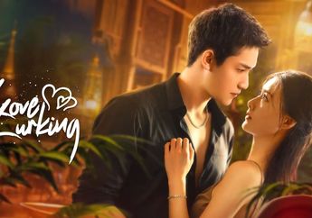 Sinopsis Drama China Love Lurking: Kisah Cinta Berbahaya di Balik Identitas Ganda dan Dunia Kriminal