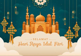 15 Ucapan Selamat Idul Fitri 2026 dalam Bahasa Indonesia, Cocok Dikirim untuk Keluarga dan Sahabat di Hari yang Fitri