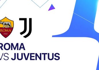 Link Live Streaming Roma vs Juventus di Serie A Besok Dini Hari