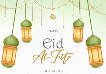 15 Ucapan Selamat Idul Fitri 2026 dalam Bahasa Inggris Beserta Terjemahannya, Ungkapan Hati yang Penuh Damai di Hari yang Fitri