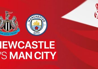 Link Live Streaming Newcastle vs Man City di Piala FA Besok Dini Hari