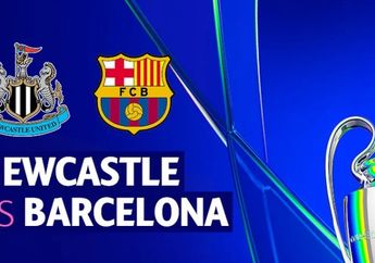 Link Live Streaming Newcastle vs Barcelona di Liga Champions UEFA Besok Dini Hari