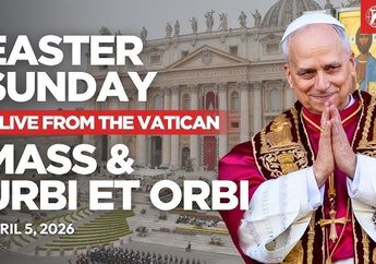Link Live Streaming Misa Paskah Vatikan dan Berkat Urbi Et Orbi, Minggu, 5 April 2026