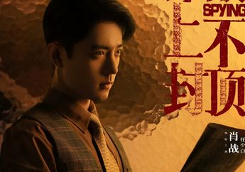 Sinopsis Drama China Spying, Aksi Xiao Zhan Jadi Intel di Tengah Intrik Mematikan