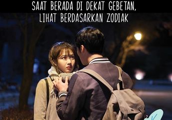Ini yang Kita Lakukan Saat Dekat Gebetan, Lihat Berdasarkan Zodiak