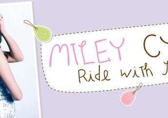 Miley Cyrus: Gorgeous on Wheels