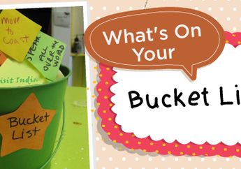 What's On Your Bucket List?