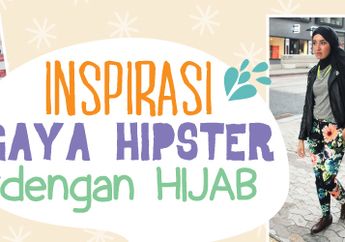 Inspirasi Gaya Hipster dengan Hijab (Bagian 1)