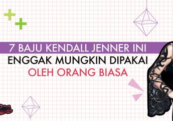 7 Baju Kendall Jenner Ini Enggak Mungkin Dipakai Oleh Orang Biasa