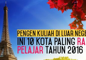 Pengen Kuliah di Luar Negeri? Ini 10 Kota Paling Ramah Pelajar Tahun 2016