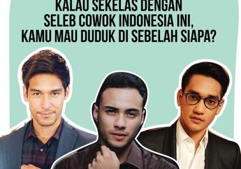 Kalau Sekelas Dengan Seleb Cowok Indonesia Ini, Kamu Mau Duduk di Sebelah Siapa?