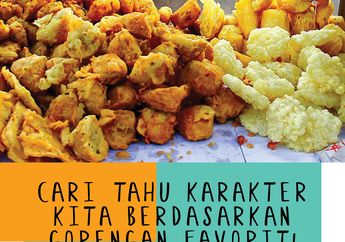 Cari Tahu Karakter Kita Berdasarkan Gorengan Favorit!