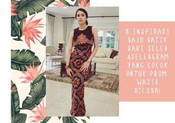 8 Inspirasi Baju Batik dari Seleb & Selebgram yang Cocok Untuk Prom. Wajib Dicoba!