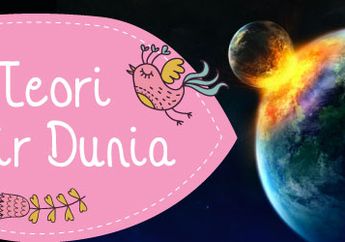 7 Teori Akhir Dunia