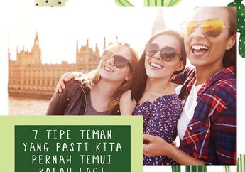 7 Tipe Teman yang Pasti Kita Pernah Temui Kalau Lagi Liburan Bareng