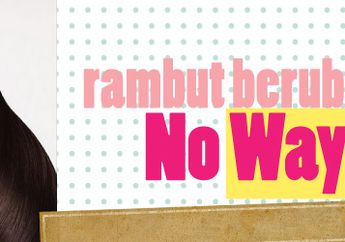 Rambut Beruban.. No Way!