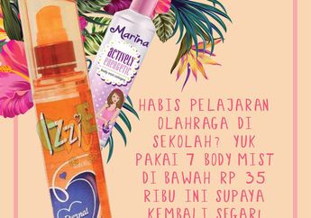Habis Pelajaran Olahraga di Sekolah? Yuk Pakai 7 Body Mist di Bawah 35 Ribu Supaya Kembali Segar!