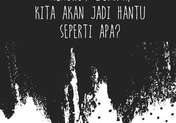 Menurut Zodiak, Kita Akan Jadi Hantu Seperti Apa?