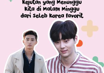 Kejutan yang Menunggu Kita di Malam Minggu dari Seleb Korea Favorit